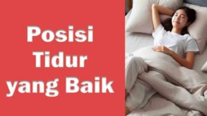Posisi Tidur yang Baik