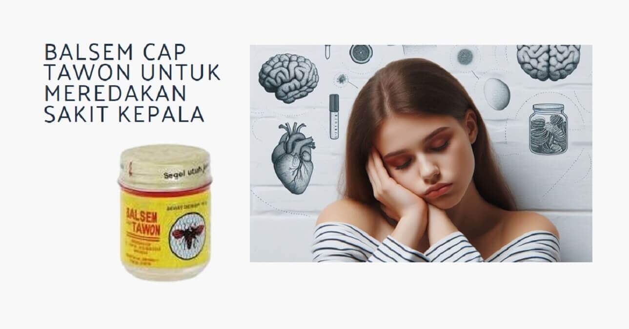 Balsem Cap Tawon untuk Meredakan Sakit Kepala dengan Cepat dan Mudah